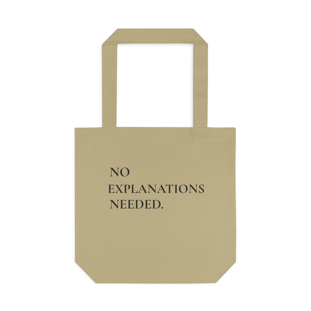 No Explanations Needed Cotton Tote