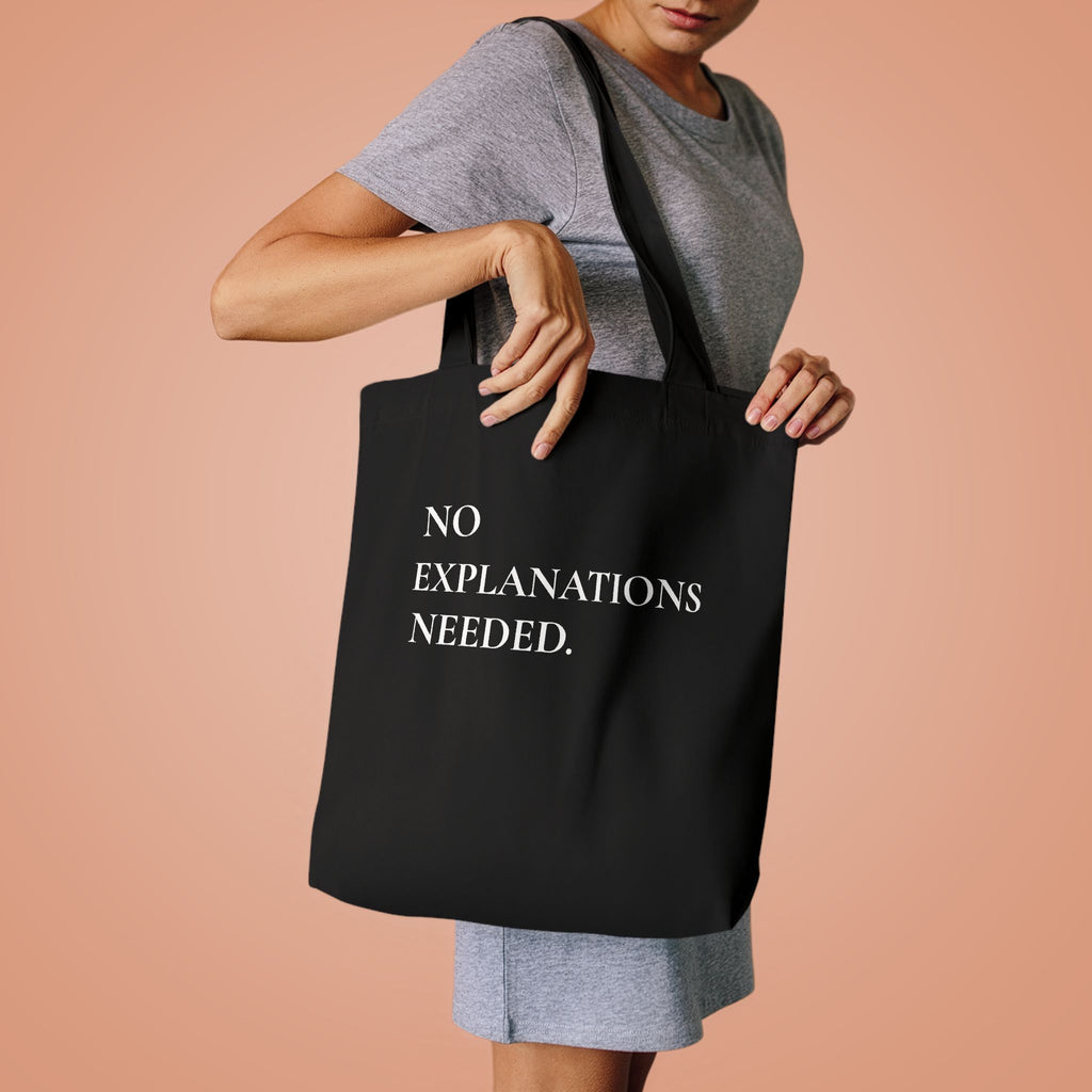 No Explanations Needed Cotton Tote