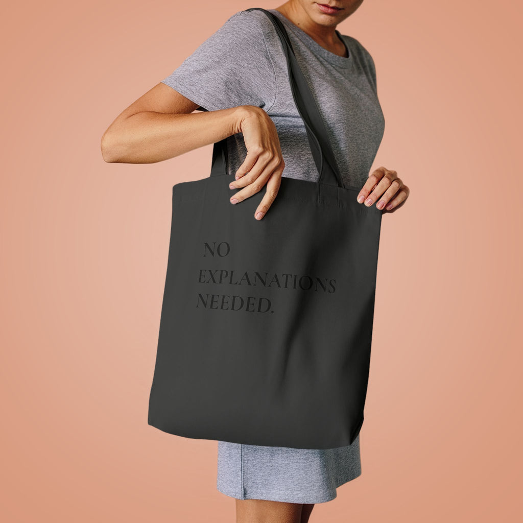 No Explanations Needed Cotton Tote