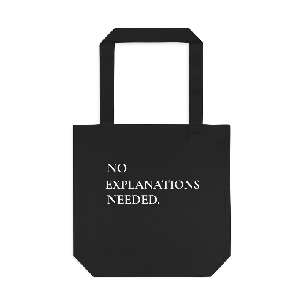 No Explanations Needed Cotton Tote