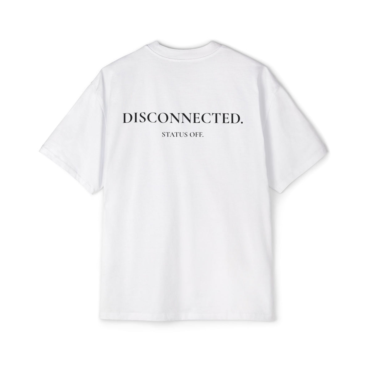 Men's "STATUS OFF / Disconnected" Oversized Tee
